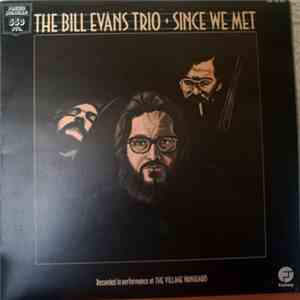The Bill Evans Trio - Since We Met download flac mp3