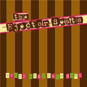 The Ejector Seats - Everybody Calm Down download flac mp3