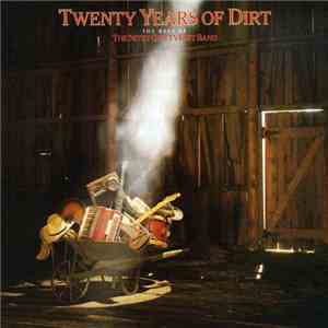 The Nitty Gritty Dirt Band - Twenty Years Of Dirt - The Best Of The Nitty Gritty Dirt Band download flac mp3