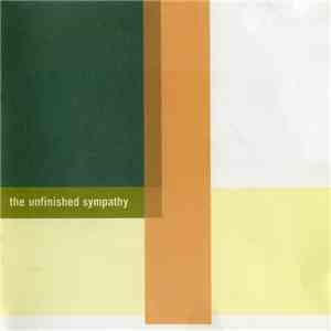 The Unfinished Sympathy - The Unfinished Sympathy download flac mp3