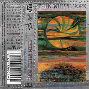 Thin White Rope - Sack Full Of Silver download flac mp3