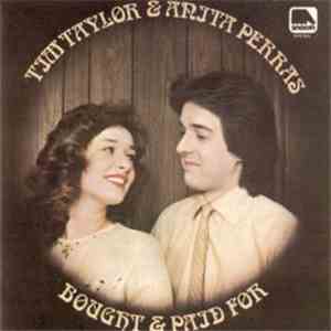 Tim Taylor  & Anita Perras - Bought & Paid For download flac mp3