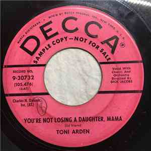 Toni Arden - You're Not Losing A Daughter, Mama download flac mp3