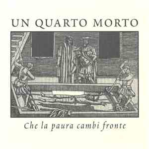 Un Quarto Morto - Che La Paura Cambi Fronte download flac mp3