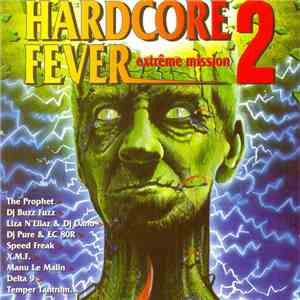 Various - Hardcore Fever - Extrême Mission 2 download flac mp3