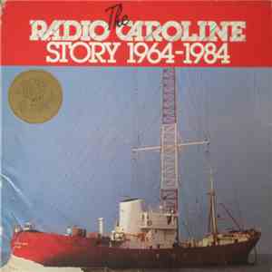 Various - The Radio Caroline Story 1964-1984 download flac mp3
