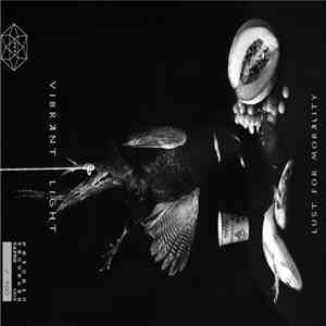 Vibrant Light - Lust For Morality download flac mp3