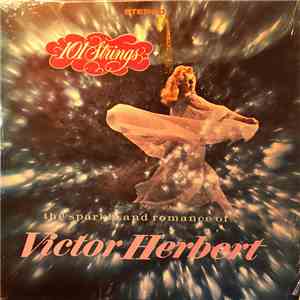 101 Strings - The Sparkle And Romance Of Victor Herbert download flac mp3