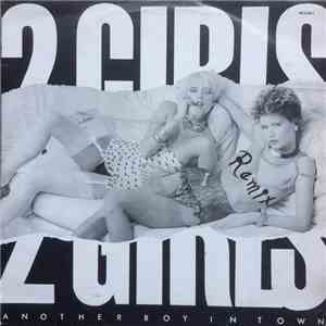 2 Girls - Another Boy In Town (Remix) download flac mp3
