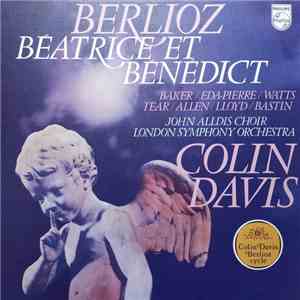 Berlioz - Baker / Eda-Pierre / Watts, Tear / Allen / Lloyd / Bastin, John Alldis Choir, London Symphony Orchestra, Colin Davis - Béatrice Et Bénédict download flac mp3