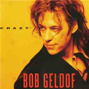 Bob Geldof - Crazy download flac mp3