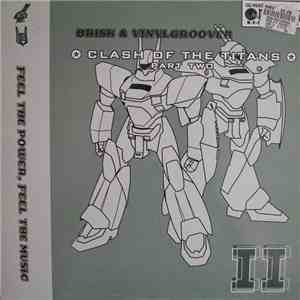 Brisk & Vinylgroover - Clash Of The Titans Part Two download flac mp3
