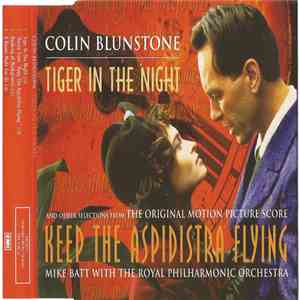 Colin Blunstone, Mike Batt With The Royal Philharmonic Orchestra - Tiger In The Night And Other Selections From The Original Motion Picture Score Keep The Aspidistra Flying download flac mp3