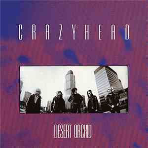 Crazyhead - Desert Orchid download flac mp3
