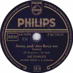 Die Starlets - Jimmy, Pack' Dein Banjo Aus / Bill, Bob Und Benny download flac mp3