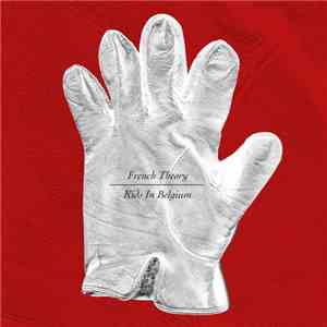 French Theory - Kids In Belgium flac mp3 download