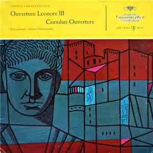 Fritz Lehmann, Berliner Philharmoniker, Ludwig van Beethoven - Beethoven: Ouverture Leonore III, Coriolan-Ouverture download flac mp3