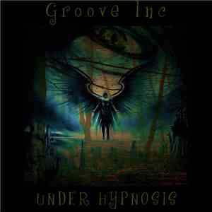 Groove Inc.  - Under Hypnosis download flac mp3