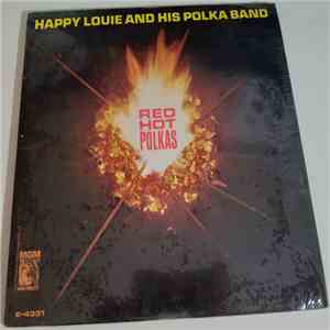 Happy Louie And His Polka Band - Red Hot Polkas download flac mp3