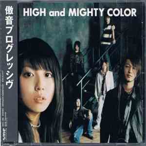High And Mighty Color - 傲音プログレッシヴ download flac mp3