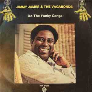 Jimmy James & The Vagabonds - Do The Funky Conga download flac mp3