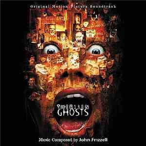 John Frizzell - Thirteen Ghosts (Original Motion Picture Soundtrack) download flac mp3