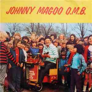Johnny Magoo O.M.B. - Johnny Magoo O.M.B. download flac mp3