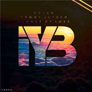 Kovan & Tommy Jayden Feat. Reece Lemonius - Summer Of Love download flac mp3