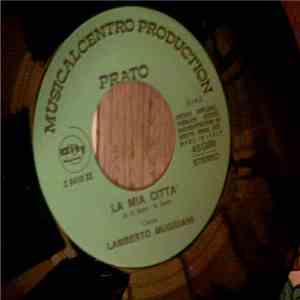 Lamberto Muggiani, Sergio Gadducci - La Mia Città - L' Uomo Vogue download flac mp3