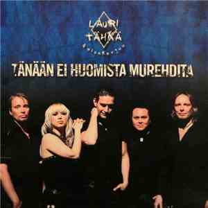 Lauri Tähkä & Elonkerjuu - Tänään Ei Huomista Murehdita download flac mp3