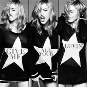 Madonna - Give Me All Your Luvin' download flac mp3