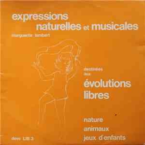 Marguerite Lambert - Expressions Naturelles Et Musicales Destinées Aux Évolutions Libres download flac mp3