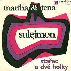 Martha & Tena - Sulejmon / Stařec A Dvě Holky download flac mp3