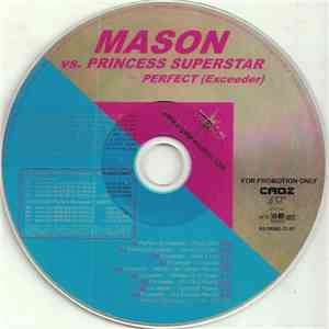 Mason vs. Princess Superstar - Perfect (Exceeder) download flac mp3