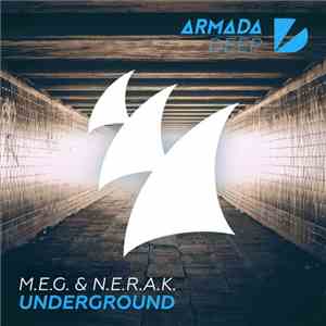 M.E.G. & N.E.R.A.K. - Underground download flac mp3