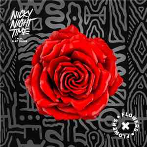 Nicky Night Time Feat. Nat Dunn - Flowers download flac mp3