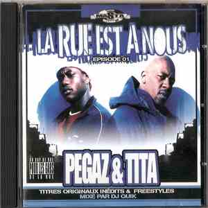 Pegaz & Tita  - La Rue Est A Nous (Episode 01) download flac mp3