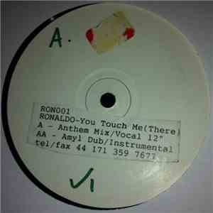 Ronaldo - You Touch Me (There) download flac mp3