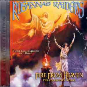 Rosanna's Raiders - Fire From Heaven download flac mp3