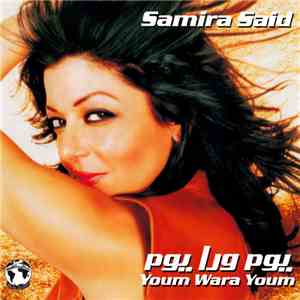 Samira Said - يوم ورا يوم = Youm Wara Youm download flac mp3