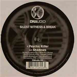 Silent Witness & Break - Psychic Killer / Shadows download flac mp3