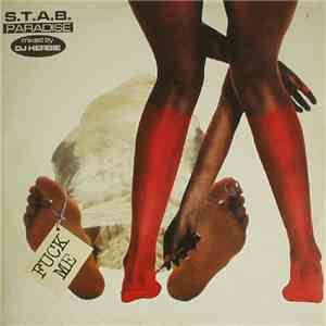 S.T.A.B. Paradise - Fuck Me download flac mp3