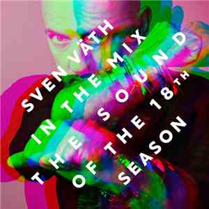 Sven Väth - In The Mix -The Sound Of The 18th Season download flac mp3