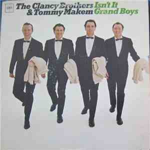 The Clancy Brothers & Tommy Makem - Isn't It Grand Boys download flac mp3