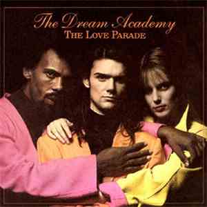 The Dream Academy - The Love Parade flac mp3 download