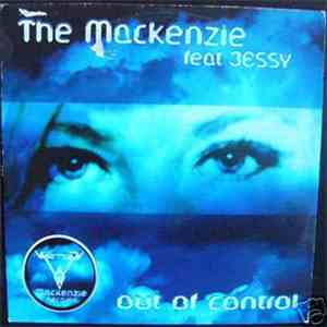 The Mackenzie Feat. Jessy - Out Of Control download flac mp3