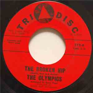 The Olympics - The Broken Hip / So Goodbye download flac mp3
