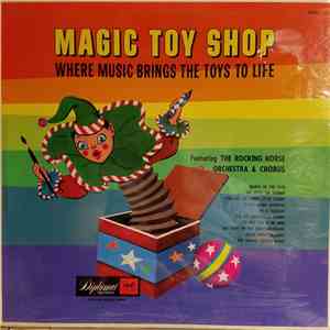 The Rocking Horse Players And Orchestra - Magic Toy Shop download flac mp3