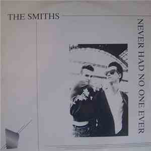 The Smiths - Never Had No One Ever download flac mp3