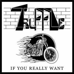 Truffle - If You Really Want download flac mp3
